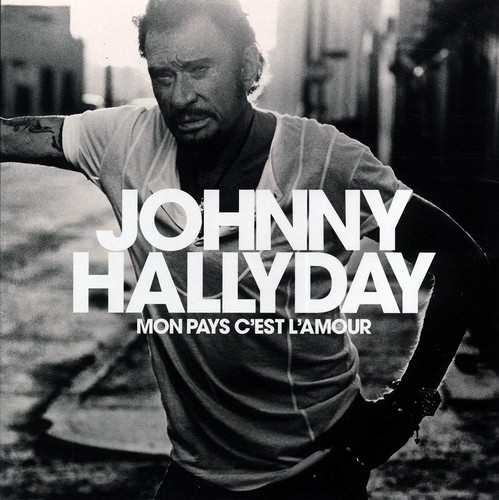Johnny hallyday mon pays cest - pays,